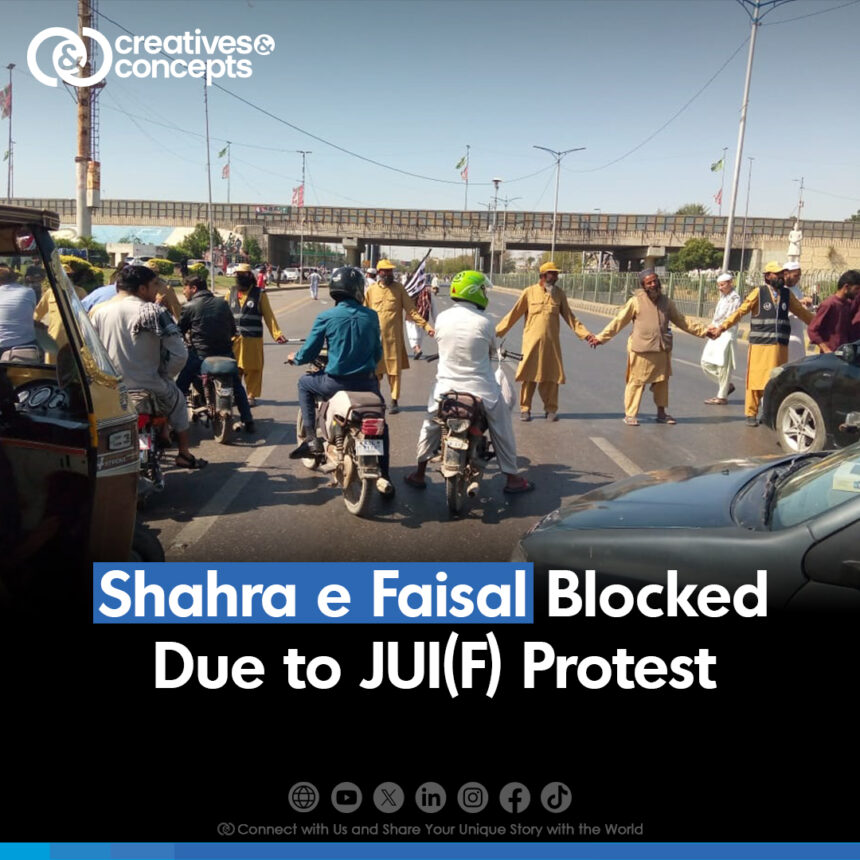 protest staged by Jamiat Ulema-e-Islam (F), both lanes of Shahra e Faisal