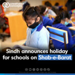 Sindh government has declared a holiday for schools