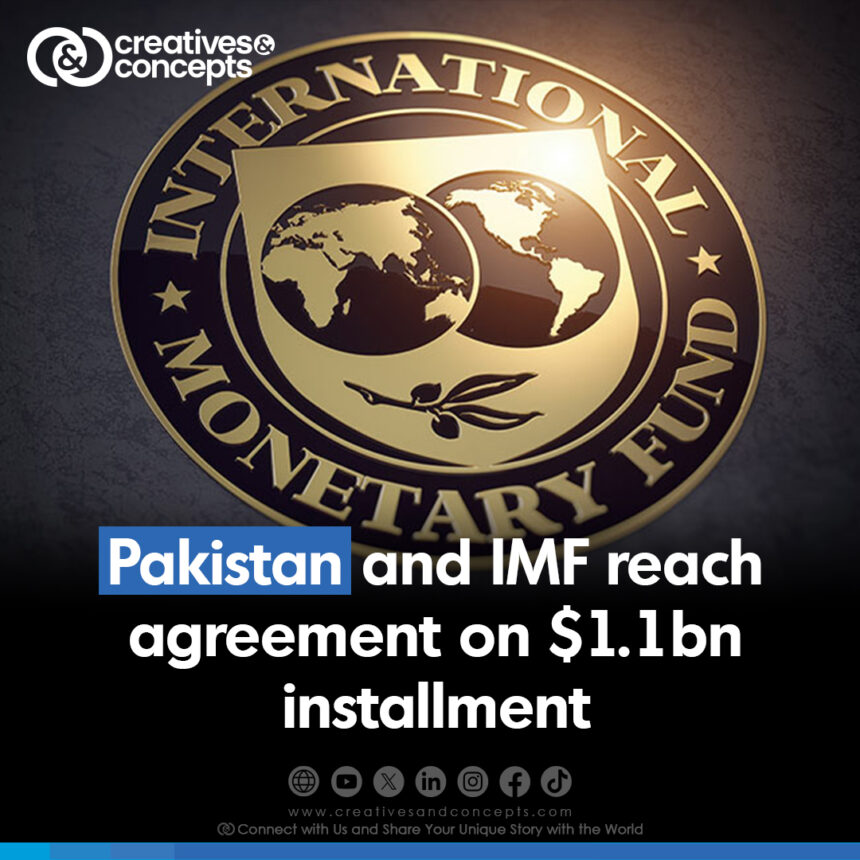 Pakistan and IMF reach agreement on $1.1bn installment