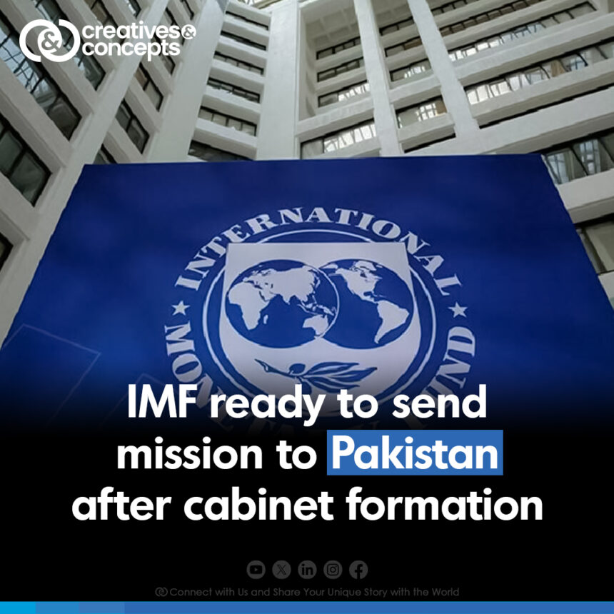 IMF ready to send mission to Pakistan after cabinet formation