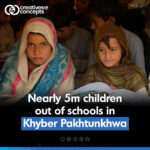 Nearly 5m Childern out of schools in Khyber Pakhtunkhwa