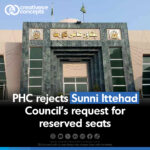 PHC rejects Sunni Ittehad Council's request for reserved seats