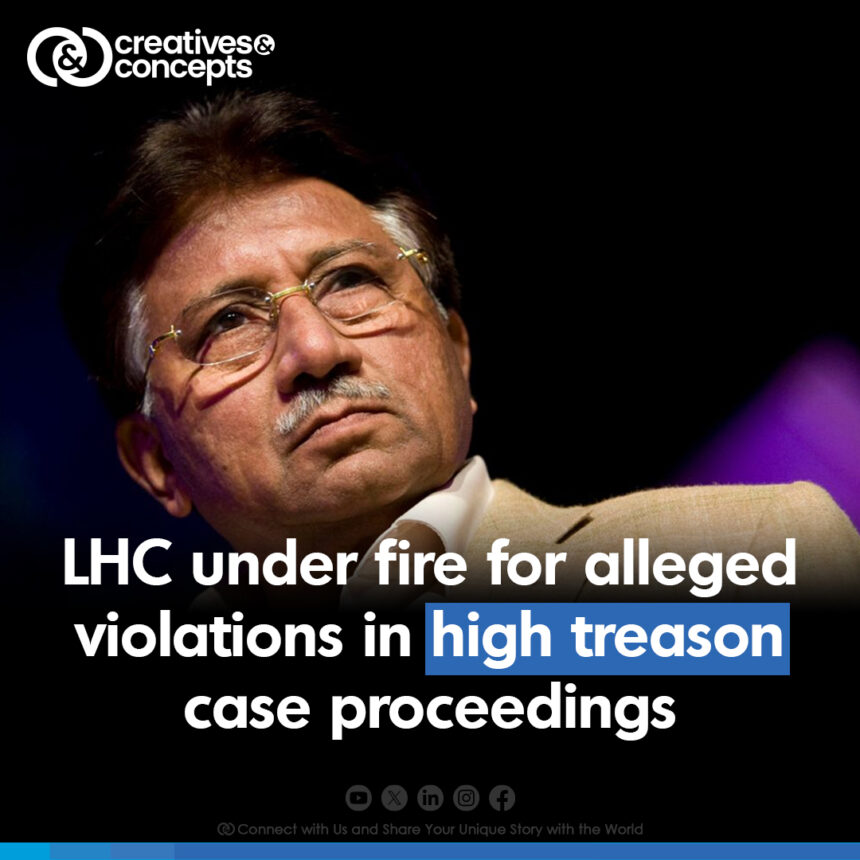 Pervez Musharraf nullifies the Lahore High Court