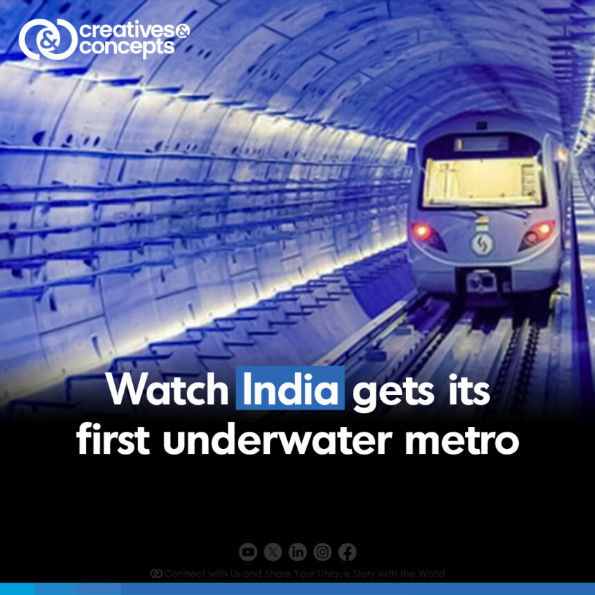 Watch India gets its first underwater metro