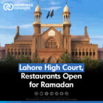 Lahore High Court, Restaurants Open for Ramadan