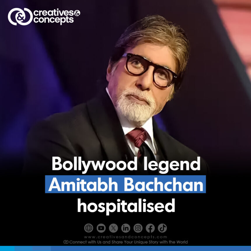 Amitabh Bachchan, hospitalised