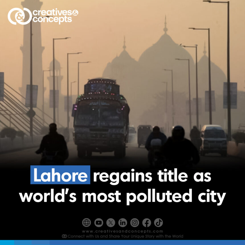 Lahore is most polluted city