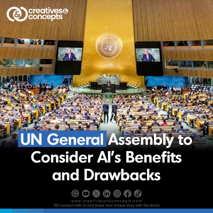 UN General Assembly to Consider AI's Benefits and Drawbacks