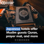 Japanese hotels offer Muslim guests Quran prayer mat and more