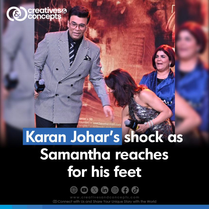 filmmaker Karan Johar Samantha Ruth Prabhu