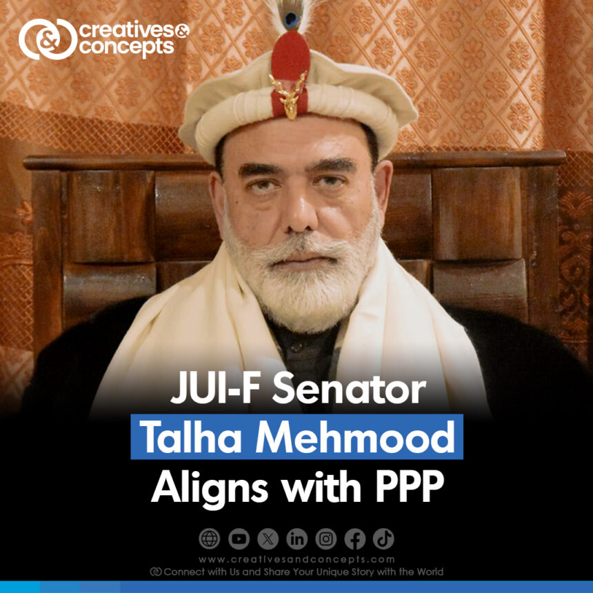 JUI-F Senator Talha Mehmood Aligns with PPP