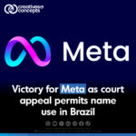 Victory for Meta as court appeal permits name use in Brazil