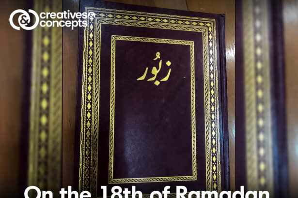 On the 18th of Ramadan, Zabur (Psalms of David) was revealed