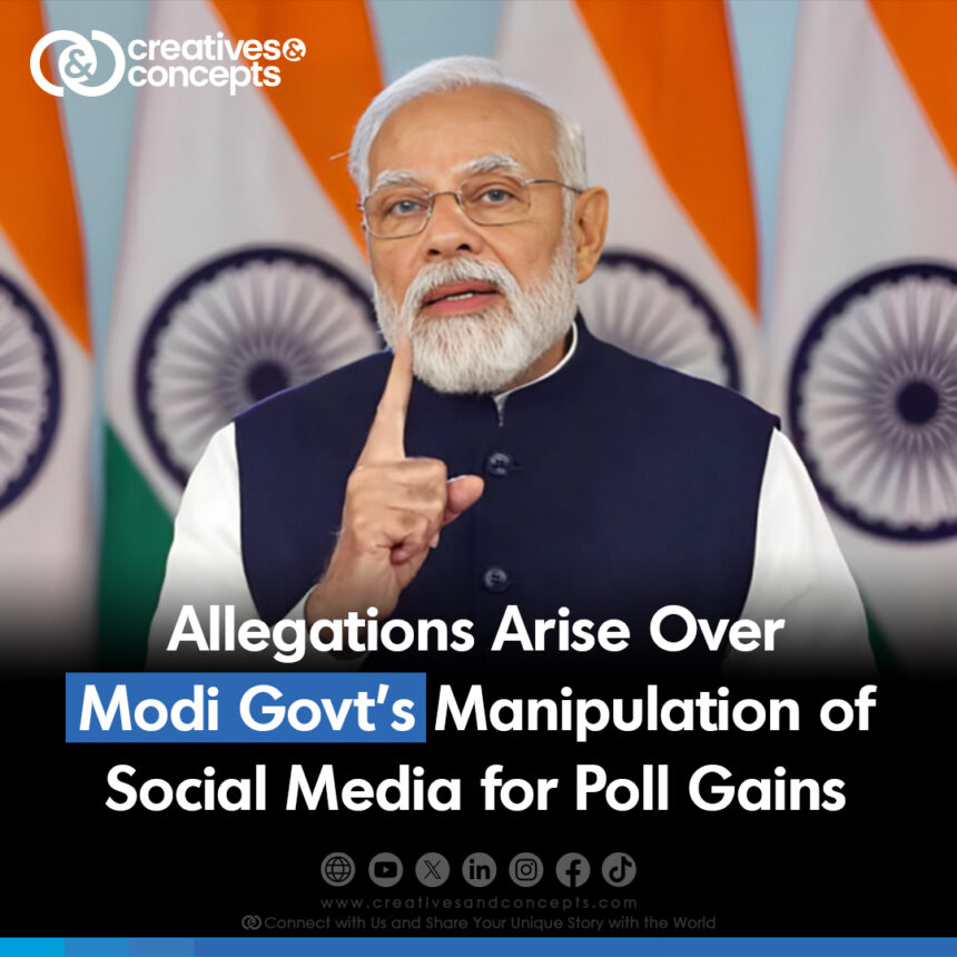 Allegations Arise Over Modi Govt's Manipulations of Social Media for Poll Gains