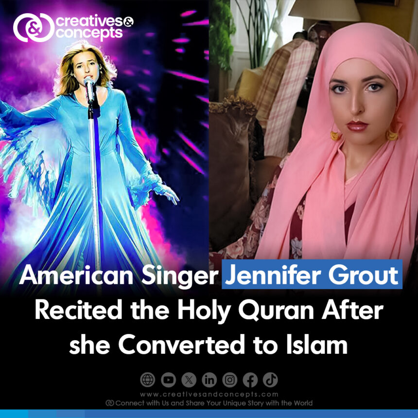 American singer Jennifer Grout recited Holy Quran after she converted to Islam