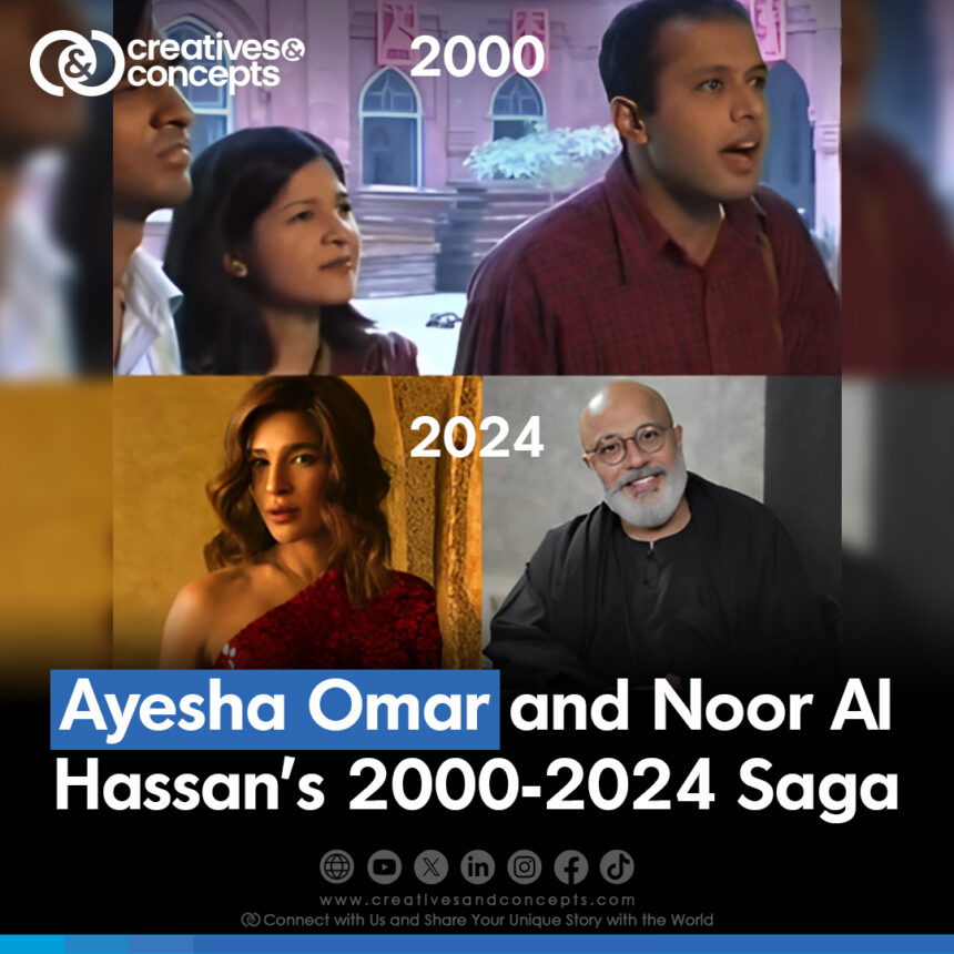 Ayesha Omar and Noor ul Hassan 2000-2024 Saga