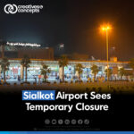 Sialkot Airport Sees Temporary Closure