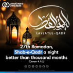 27th Ramadan, Shab-e-Qadar a night better than thousand months