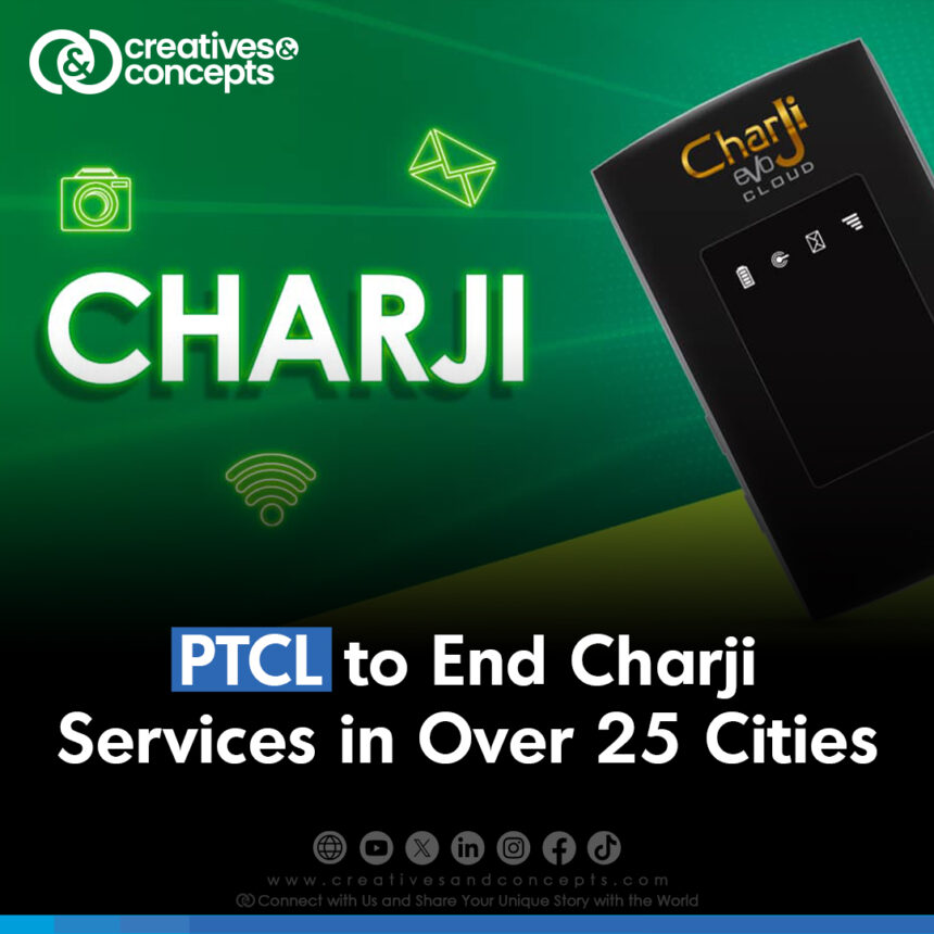 PTCL to End Charji Services in Over 25 Cities