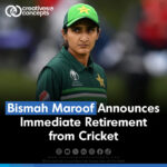 Bismah Maroof Announces immediate retirement from cricket